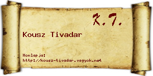 Kousz Tivadar névjegykártya